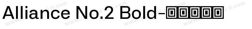 Alliance No.2 Bold字体转换